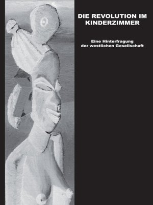 cover image of Die Revolution im Kinderzimmer